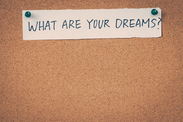 What are your dreams