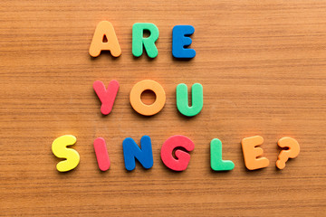 are you single