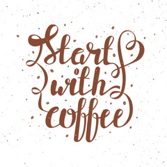 Hand draw lettering vector illustration with coffee beans and quote