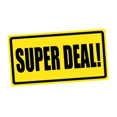 Super deal black stamp text on yellow