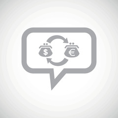 Dollar euro exchange grey message