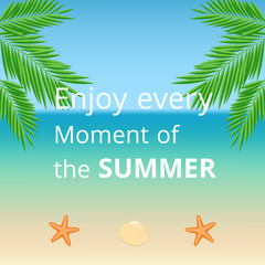 Fototapeta na wymiar Summer Motivational Quote with Sea Beach on Background