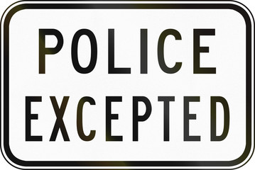 Supplementary Australian road sign - Police Excepted