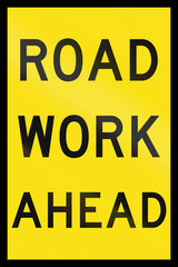 An Australian temporary roadwork sign - Road work ahead