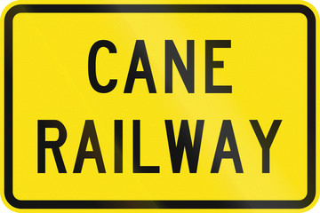 An Australian warning sign - Cane railway