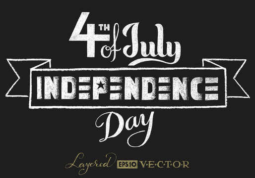 Independence day. Chalk lettering