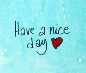 have a nice day