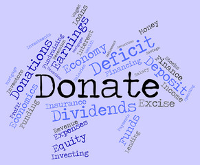 Donate Word Shows Contributions Give And Supporter