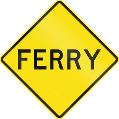 Australian warning traffic sign - Ferry crossing ahead