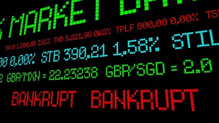 Stock ticker reads bankrupt