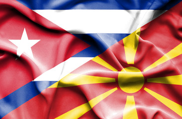 Waving flag of Macedonia and Cuba