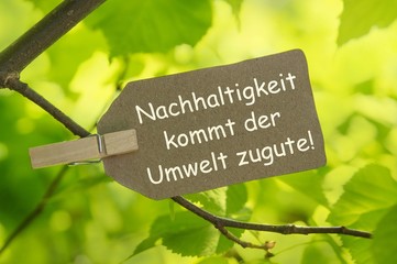 Nachhaltigkeit kommt der Umwelt zugute!