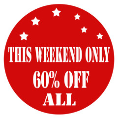 This Weekend Only 60%Off All