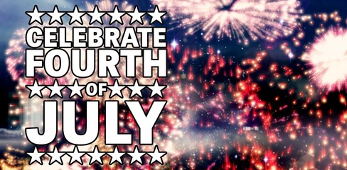 Composite image of celebrate fourth of july