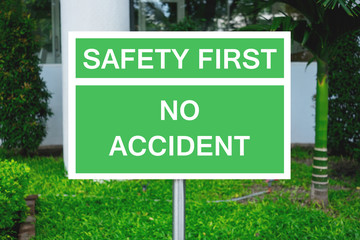 Safety first and no accident on signpost