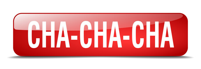 cha-cha-cha red square 3d realistic isolated web button
