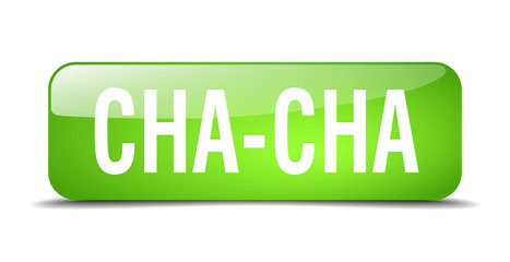 cha-cha green square 3d realistic isolated web button