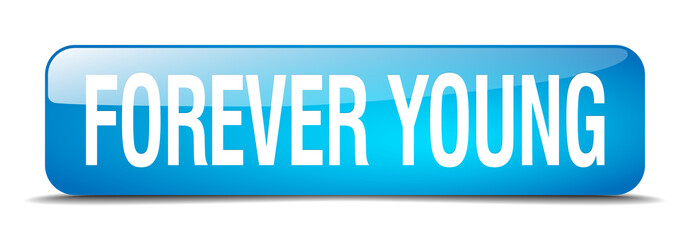 forever young blue square 3d realistic isolated web button