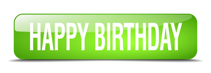 happy birthday green square 3d realistic isolated web button