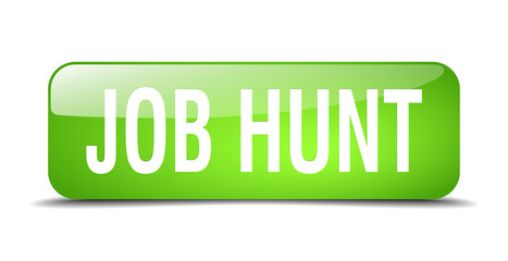 job hunt green square 3d realistic isolated web button