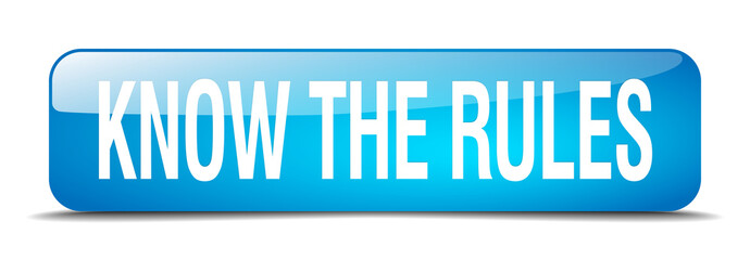 know the rules blue square 3d realistic isolated web button