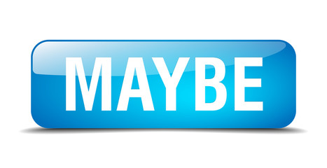 maybe blue square 3d realistic isolated web button