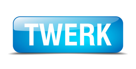 twerk blue square 3d realistic isolated web button