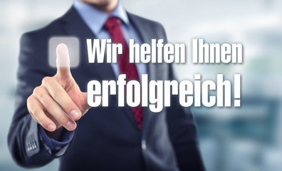 Wir helfen Ihnen erfolgreich!