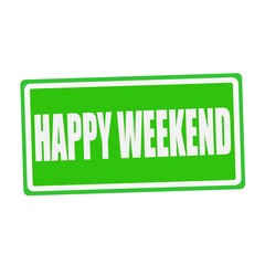 HAPPY WEEKEND white stamp text on green