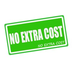 NO EXTRA COST white stamp text on green