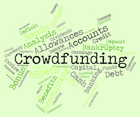 Crowdfunding Word Shows Raising Funds And Crowd-Funding
