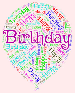 Birthday Balloons Means Congratulation Party And Words