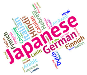 Fototapeta premium Japanese Language Means Words Foreign And Translator