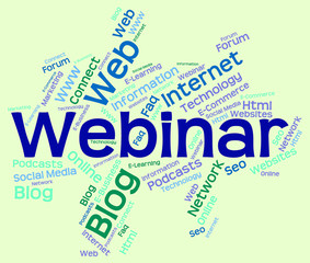 Wordcloud Webinar Means Learn Education And Seminar