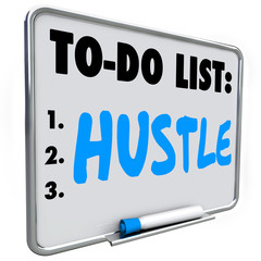 Hustle To Do List Make Money Act Quickly Get Results Success