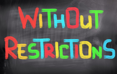 Without Restrictions Concept