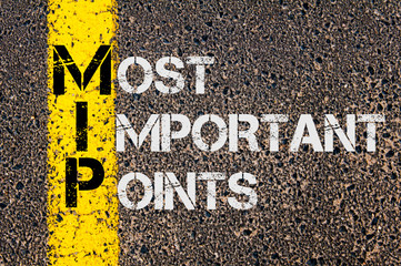 Business Acronym MIP as Most Important Points