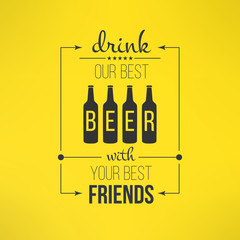 Vector beer with friends quote typographical poster. Bar or