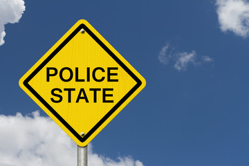 Police State Caution Road Sign