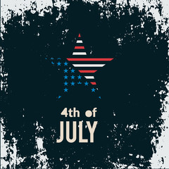 Happy 4th of July Independence Day. Creative vintage poster with grunge texture. Vector illustration.