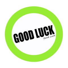 GOOD LUCK black stamp text on green
