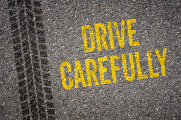 Lane with the text Drive carefully