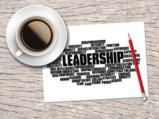 Fototapeta premium Coffee, Pencil And A Note Contain Word Clouds Of Leadership And
