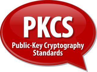 PKCS acronym definition speech bubble illustration