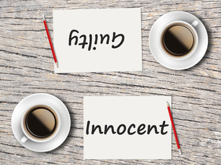 Business Concept : Comparison between guilty and innocent