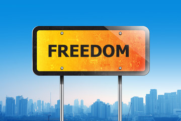 Obraz premium freedom on traffic sign