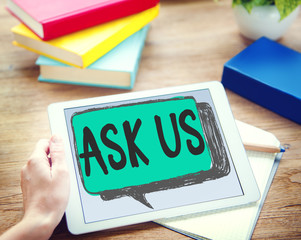 Ask us Contact Information Assistance Advice Concept
