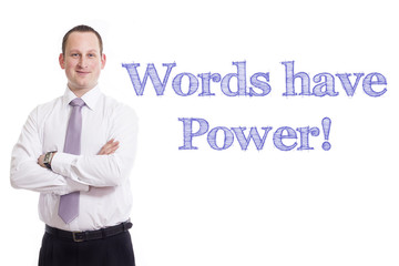 Words have Power