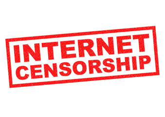 INTERNET CENSORSHIP