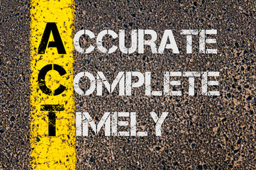 Business Acronym ACT as Accurate Complete Timely - 87215410